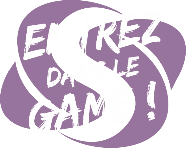 Entrez dans le game